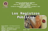 Luisa M. Guerrero G. -Los Registros Públicos (Presentación Slideshare) Derecho Registral-UFT