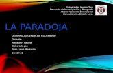 Desarrollo Gerencial y Liderazgo - La Paradoja - Laura Morazzani
