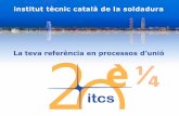 itcs 20+1/4 anys - institut tècnic català de la soldadura