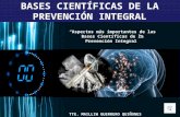 Bases científicas de la Prevención de las Drogodependencias. Tte Mailliw Guerrero