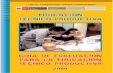 Guia de evaluacion para la educacion tecnica productiva