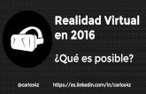 Realidad virtual en 2016 ¿qué es posible?