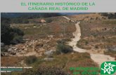 El itinerario histórico de la Cañada Real de Madrid