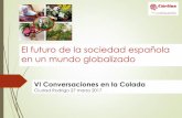 El futuro de la sociedad española en un mundo globalizado