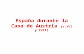 España durante la casa de austria