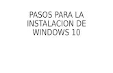 Pasos para la instalacion de windows 10