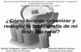 ¿Cómo buscar, organizar y redactar la bibliografía de mi tesis doctoral?