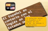 El Español y el Ingles en EEUU