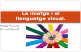 La imatge i el llenguatge visual