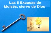 Las 5 Excusas de Moisés Siervo de Dios