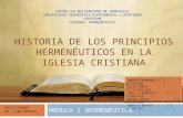 Historia de los principios hermeneutic en la iglesia.