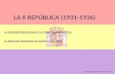 6.1 y 6.2 -la ii república-gobierno provisional, constitución y bienio reformista (1931-1933) daniela y óscar
