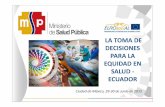 La Toma de Decisiones para la Equidad en Salud - Ecuador / Evelyn Esparza - Ministerio de Salud Pública (Ecuador)