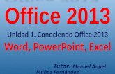 Unidad 1. conociendo office 2013