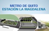 Enlace Ciudadano Nro 334 tema:  metro de quito estación la magdalena d