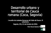 Desarrollo urbano y territorial de cauca romana (