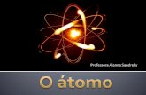 O átomo  e elementos químicos