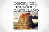 Orígenes del español / castellano