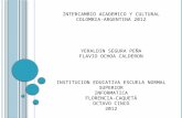 Intercambio academico y cultural colombia argentina 2012