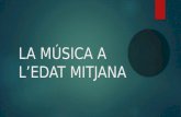 La Música a l’Eat Mitjana