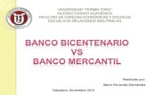 Banco Bicentenario vs Banco Mercantil