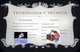 Tecnologia y tecnica