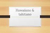 Hawaiiano & tahitiano
