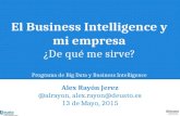 El Big Data y Business Intelligence en mi empresa: ¿de qué me sirve?