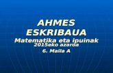 AHMES ESKRIBAUA   6 A
