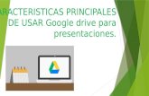Ventajas de usar google drive presentaciones y linked in.