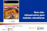 Guía de ciclo-infraestructura para ciudades colombianas