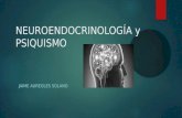 Neuroendocrinología y psiquismo[1]