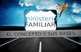 Parte 1   Ministerio Familiar - El Concepto y sus Bases