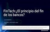 FinTech: ¿El principio del fin de los bancos?