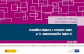 Guía de Bonificaciones y Reducciones a la Contratación Laboral. Servicio Público de Empleo Estatal. Actualizada a Enero de 2017.