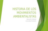 Historia de los movimientos ambientalistas