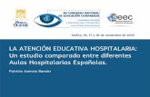 XV Congreso de Educación Comparada 2016. Comunicación 617: LA ATENCIÓN EDUCATIVA HOSPITALARIA: Un estudio comparado entre diferentes Aulas Hospitalarias Españolas.