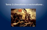 Tema 2. liberalismo y nacionalismo