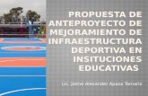 PROPUESTA DE MEJORAMIENTO DE INFRAESTRUCTURA PARA EDUCACIÓN FÍSICA