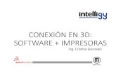 Conexión en 3D: Software + Impresoras