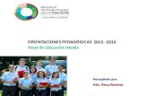Orientaciones Pedagógicas 2015-2016 Nivel Media General y Técnica