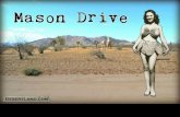 Mason drive