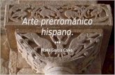 Arte Prerrománico hispano