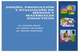 Diseno, produccion y evaluacion de medios y materiales didacticos