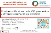 Conjuntos Básicos de la CIF para niños y jóvenes con Parálisis Cerebral - Dra. Verónica Schiariti