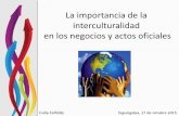 La importancia de la interculturalidad en los negocios y actos oficiales (Csilla Felfoldy, Escuela Internacional de Protocolo)