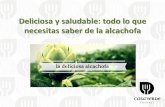 Casa Verde | Deliciosa y saludable: todo lo que necesitas saber de la alcachofa