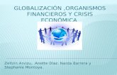 Globalización ,organismos financieros y crisis económica