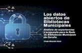 Los datos abiertos de bibliotecas municipales: análisis de experiencias y propuesta para la Rede de Bibliotecas Municipais da Coruña