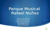 Parque Musical Rafael Nuñez